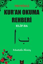 Tecvidli Kur'an Okuma Rehberi