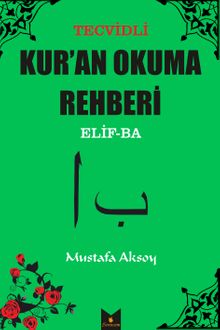 Tecvidli Kur'an Okuma Rehberi