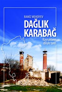 Dağlık Karabağ & Kaynakların Diliyle Tarih