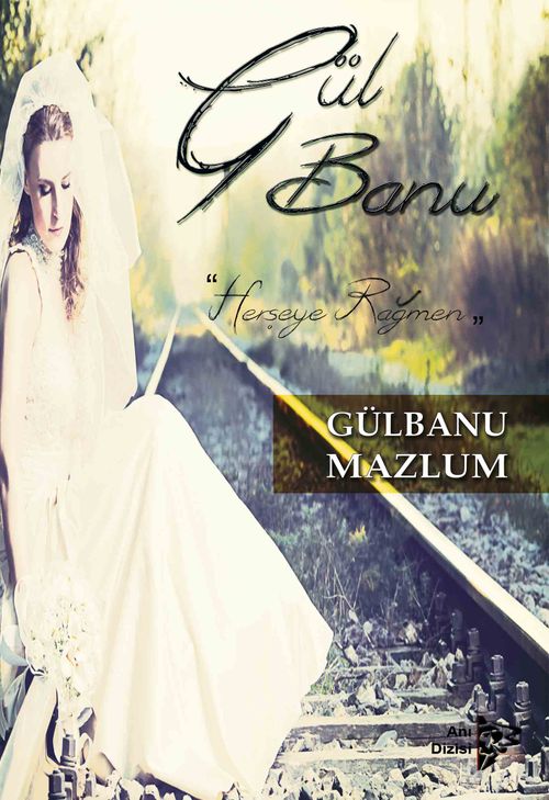 Gül Banu "Her Şeye Rağmen"