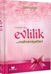 İslam&rsquo;da Evlilik ve Mahremiyetleri