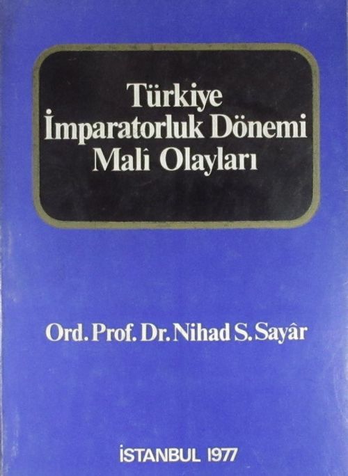 Türkiye İmparatorluk Dönemi Mali Olayları