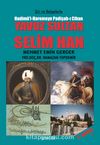 Şiir ve Belgelerle Hadimü’l-Haremeyn Padişah-ı Cihan Yavuz Sultan Selim Han