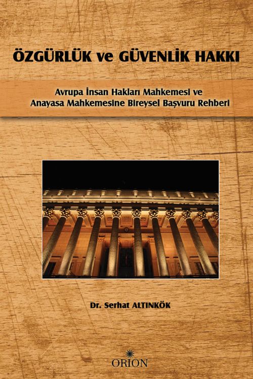 Özgürlük ve Güvenlik Hakkı