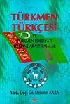 T&uuml;rkmen T&uuml;rk&ccedil;esi