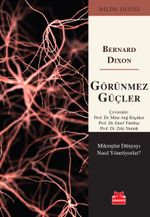 Görünmez Güçler & Mikroplar Dünyayı Nasıl Yönetiyor?