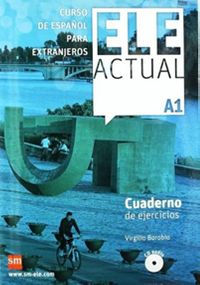 ELE ACTUAL A1 Cuaderno de ejercicios +CD 