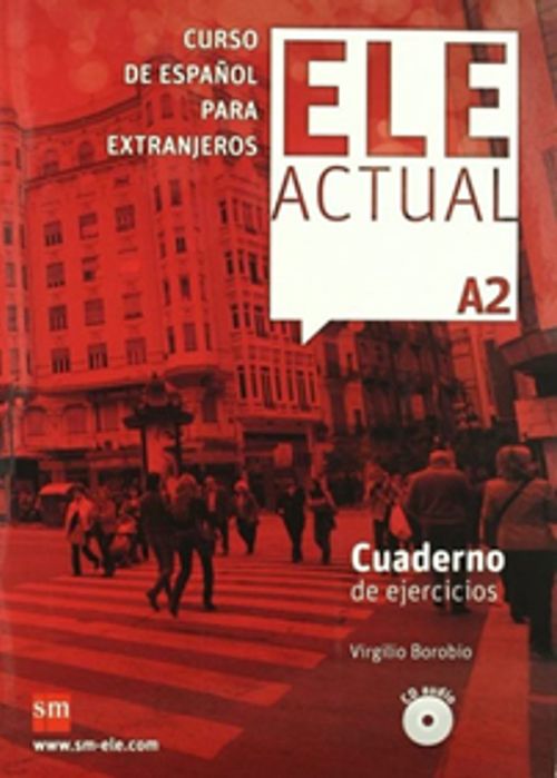 ELE ACTUAL A2 Cuaderno de ejercicios +CD 