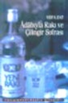 Adabıyla Rakı ve Çilingir Sofrası