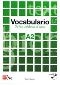 Vocabulario A2 De las palabras al texto +CD 