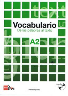 Vocabulario A2 De las palabras al texto +CD 