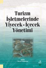 Turizm İşletmelerinde Yiyecek İçecek Yönetimi