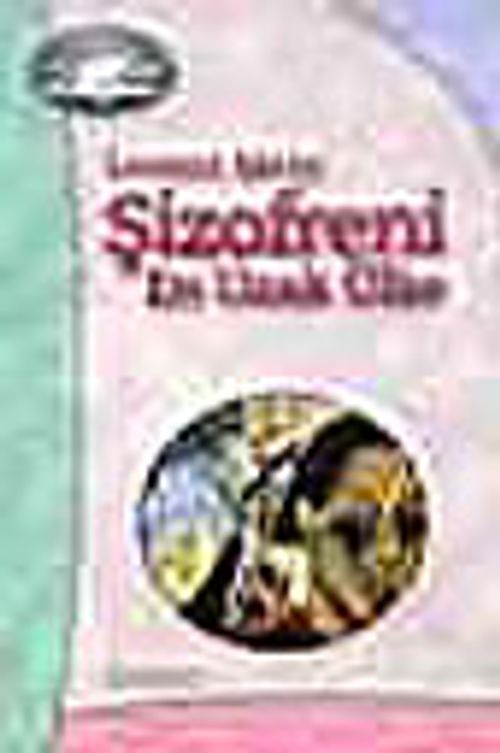 Şizofreni: En Uzak Ülke