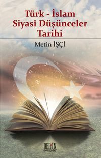 Türk-İslam Siyasi Düşünceler Tarihi