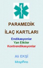 Paramedik İlaç Kartları & Endikasyonlar, Yan Etkiler, Kontrendikasyonlar
