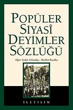 Popüler Siyasi Deyimler Sözlüğü
