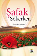Şafak Sökerken