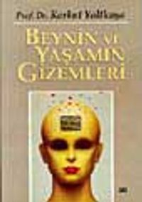 Beynin Ve Yaşamın Gizemleri