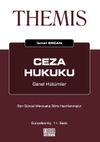 Themis Ceza Hukuku Genel H&uuml;k&uuml;mler