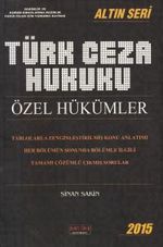 Türk Ceza Hukuku Özel Hükümler / Altın Seri