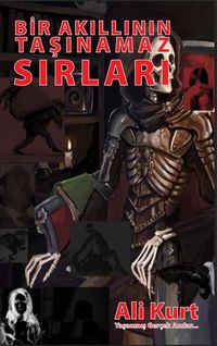 Bir Akıllının Taşınamaz Sırları