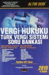 2013 Vergi Hukuku T&uuml;rk Vergi Sistemi Soru Bankası