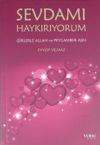 Sevdamı Haykırıyorum & Şiirlerle Allah ve Peygamber Aşkı