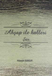 Ahşap ile Halleri
