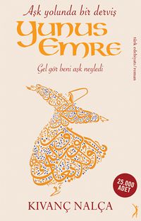 Yunus Emre & Aşk Yolunda Bir Derviş