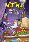 Bat Pat Dans&ccedil;ı Vampir