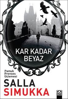 Kar Kadar Beyaz / Pamuk Prenses Üçlemesi