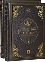 Asırlara Hitabeden Alim Es-Seyyid Osman Hulusi Efendi Hayatı, Şahsiyeti ve Eserleri (2 Cilt)