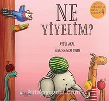 Ne Yiyelim? - Aytül Akal