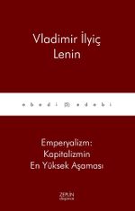 Emperyalizm: Kapitalizmin En Yüksek Aşaması