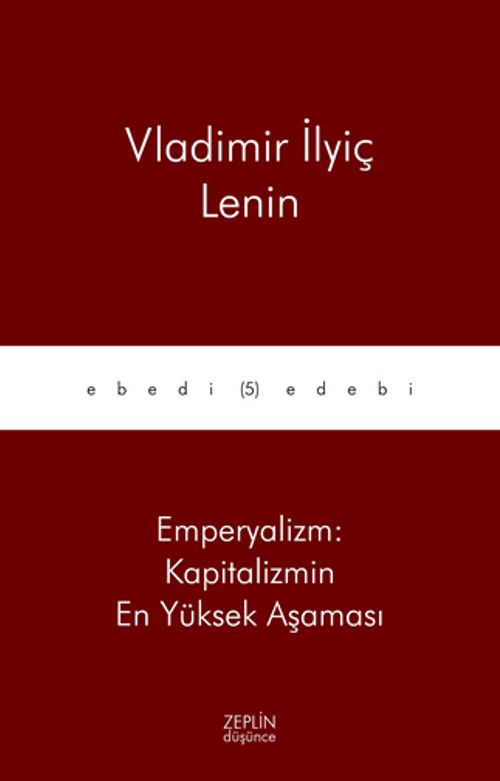 Emperyalizm: Kapitalizmin En Yüksek Aşaması