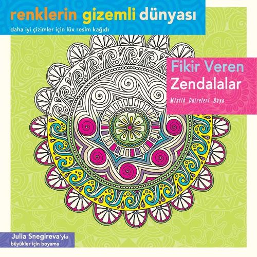 Fikir Veren Zendalalar / Renklerin Gizemli Dünyası