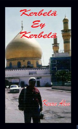 Kerbela Ey Kerbela