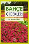 Bah&ccedil;e &Ccedil;i&ccedil;ekleri