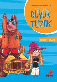 Büyük Tuzak / Defne'nin Maceraları -3