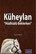 Küheylan & Hüdhüdü Beklerken