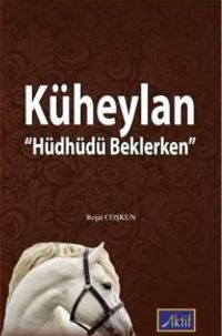 Küheylan & Hüdhüdü Beklerken