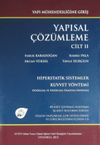 Yapısal &Ccedil;&ouml;z&uuml;mleme Cilt 2 & Hiperstatik Sistemler - Kuvvetler Y&ouml;ntemi - Doğrusal ve Doğrusal Olmayan Davranış