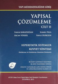 Yapısal Çözümleme Cilt 2 & Hiperstatik Sistemler - Kuvvetler Yöntemi - Doğrusal ve Doğrusal Olmayan Davranış