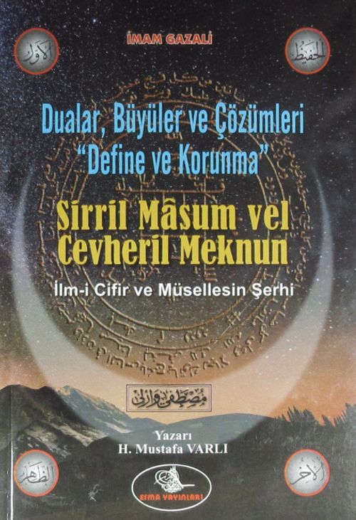 Dualar, Büyüler ve Çözümleri - Define ve Korunma & Sirril Masum vel Cevheril Meknun
