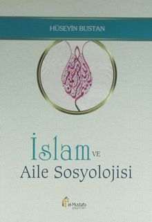 İslam ve Aile Sosyolojisi