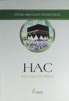 Hac & İlahi Aşkın Tecelligahı