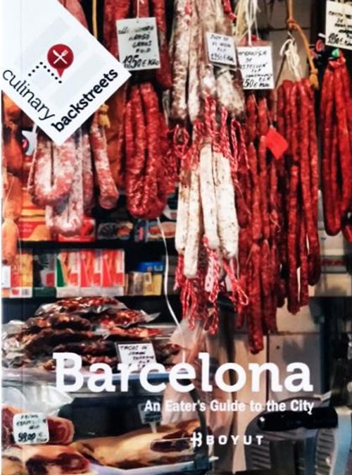 Barcelona & An Eater's Guide to the City