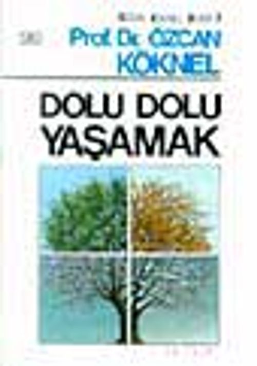 Dolu Dolu Yaşamak