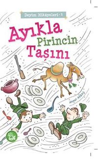 Ayıkla Pirincin Taşını / Deyim Hikayeleri -1
