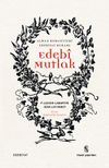 Edebi Mutlak & Alman Romantizmi Edebiyat Kuramı